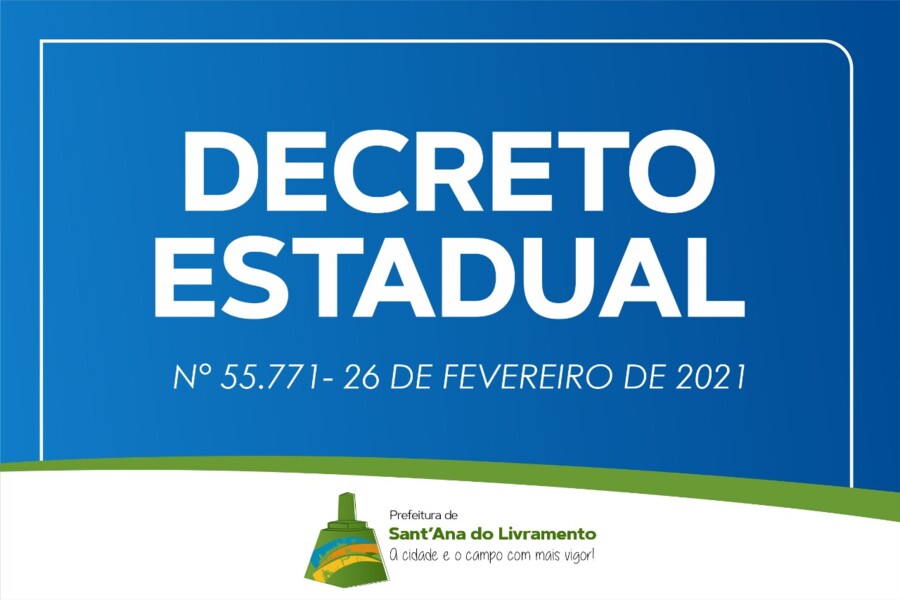 decreto-estadual-55771-de-26-de-fevereiro-de-2021
