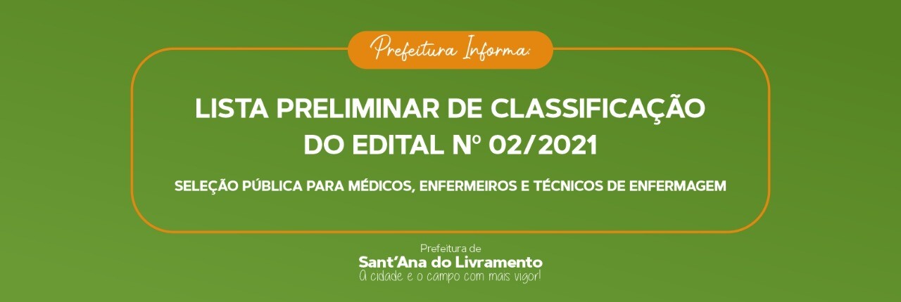 lista-preliminar-de-classificacao-do-edital-n-022021-selecao-publica-para-medicos-enfermeiros-e-tecnicos-de-enfermagem
