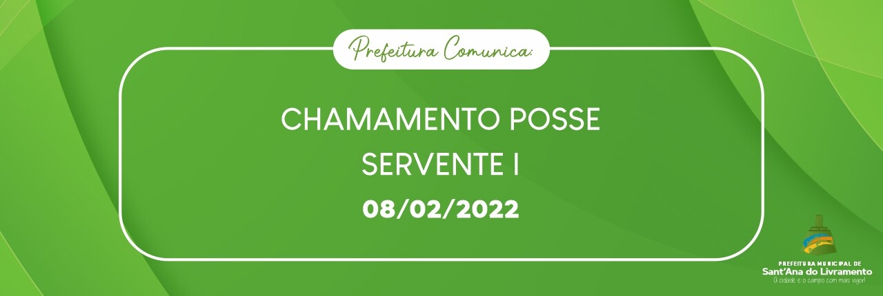 chamamento-posse-08022022-servente-i