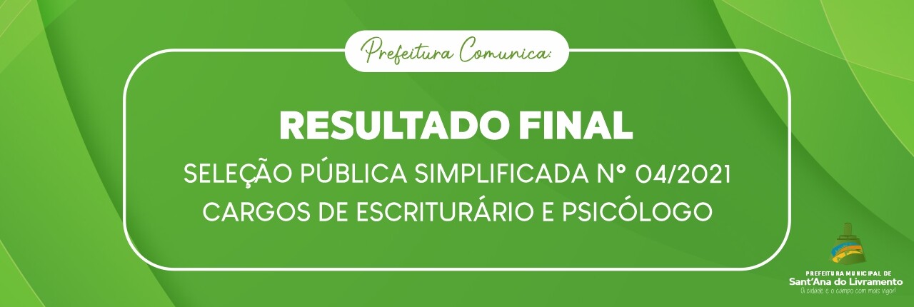 edital-final-selecao-publica-simplificada-n-042021-cargos-de-escriturario-e-psicologo