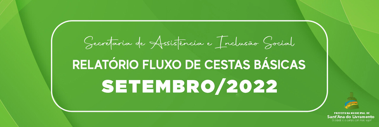 relatorio-de-cestas-basicas-sec-de-assistencia-e-inclusao-social-setembro