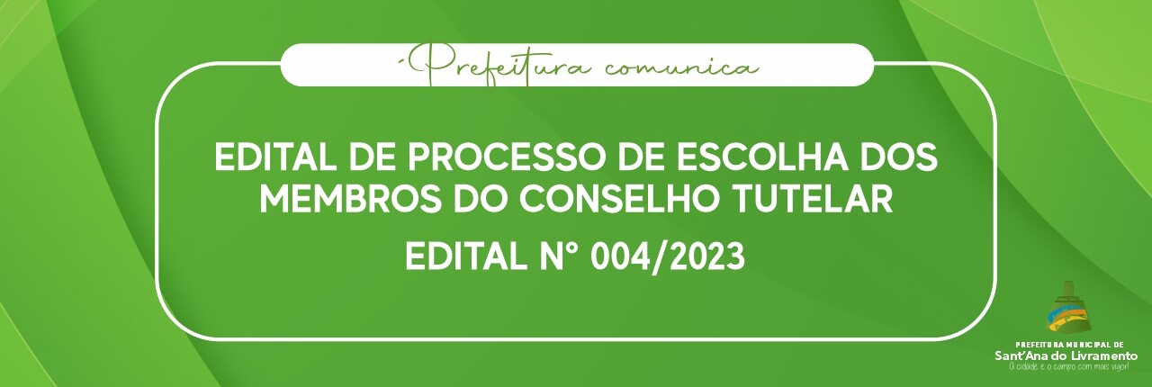 edital-de-processo-de-escolha-dos-membros-do-conselho-tutelar-edital-no-0042023