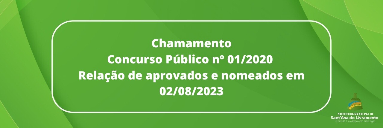 chamamento-concurso-publico-educacao-n-012020-relacao-de-aprovados-e-nomeados-em-02082023
