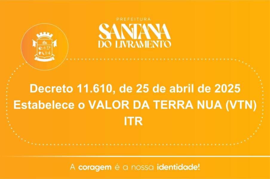 confira-o-decreto-11610-que-estabelece-o-valor-da-terra-nua-vtn-itr-2025