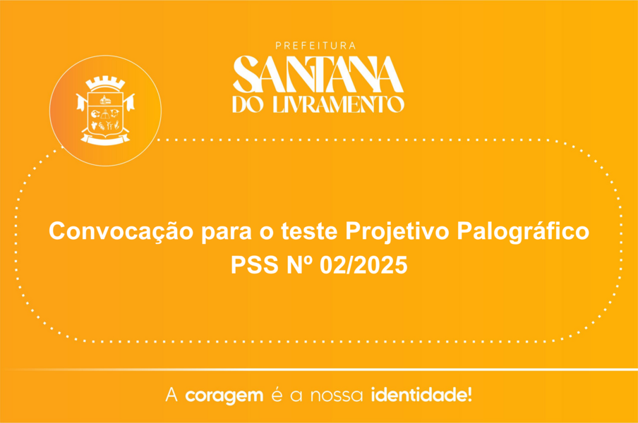 convocacao-dos-candidatos-para-o-teste-projetivo-palografico-processo-seletivo-n-022025