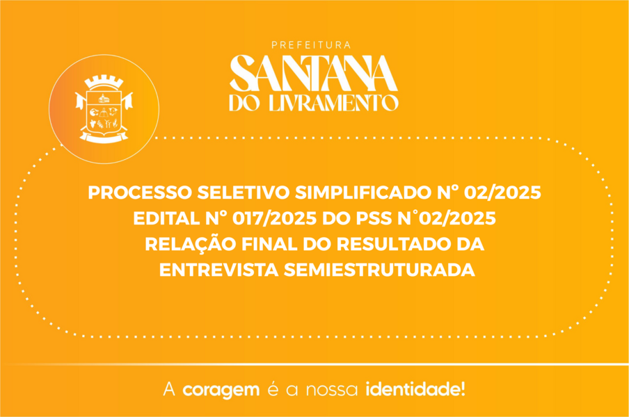 edital-n-0172025-de-04-de-agosto-de-2025-do-pss-n022025-relacao-final-do-resultado-da-entrevista-semiestruturada-processo-seletivo-simplificado-n-022025