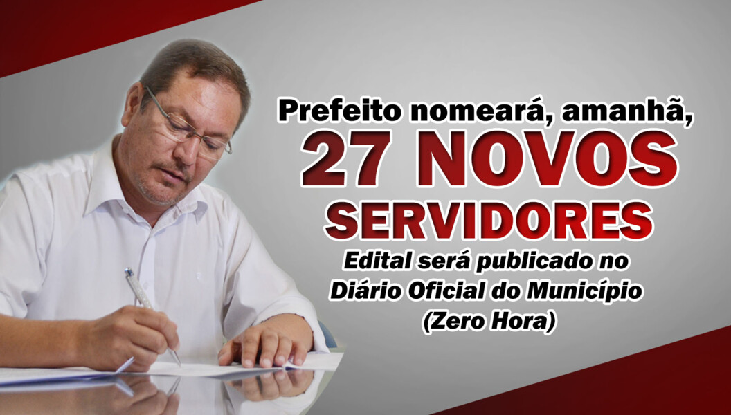 glauber-lima-nomeara-27-novos-servidores-aprovados-no-concurso-publico