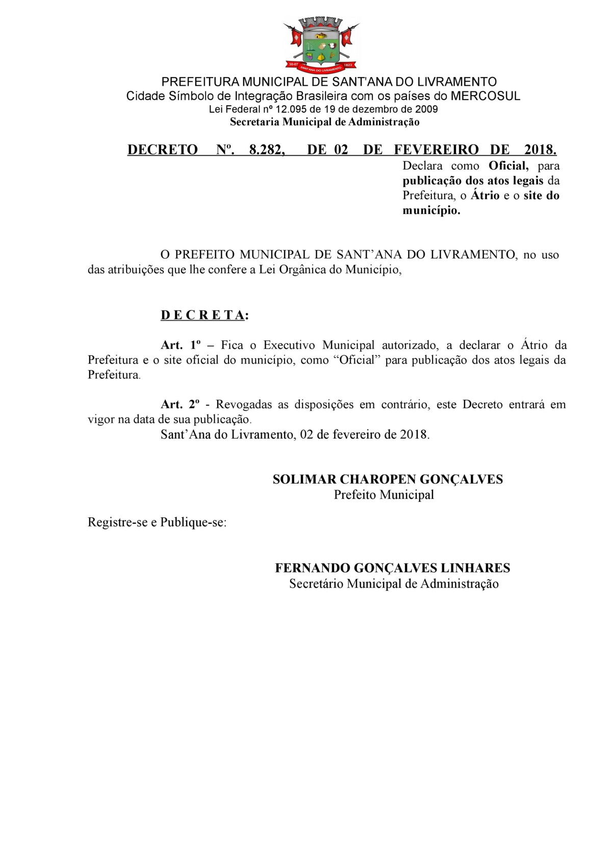 decreto-n-8282-de-02-de-fevereiro-de-2018-declara-como-oficial-para-publicacao-dos-atos-legais-da-prefeitura-o-atrio-e-o-site-do-municipio